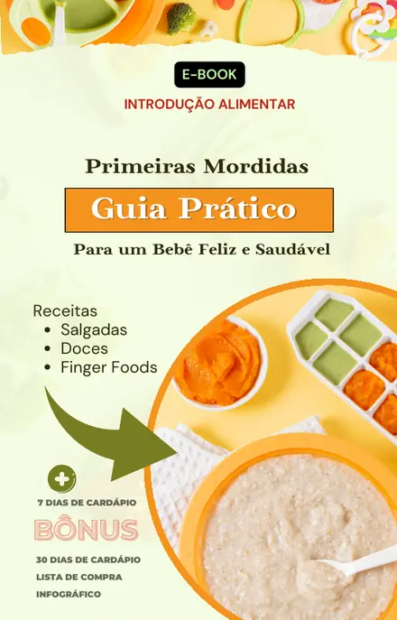 Capa do guia Primeiras Mordidas: Guia Prático para um Bebê Feliz e Saudável